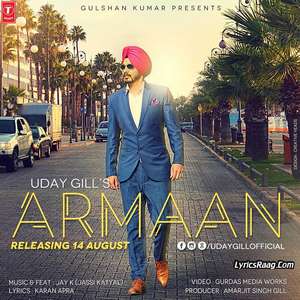Armaan Lyrics – Uday Gill 2015 Single