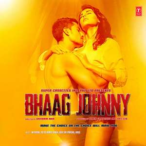 Bhaag Johnny (2015) Movie All Songs Lyrics Video Songs