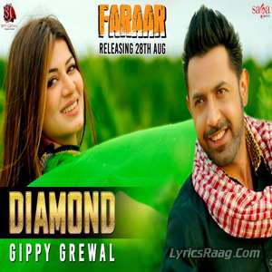 Diamond Lyrics – Gippy Grewal From Faraar [Diamond Da Koka Le Deyan]