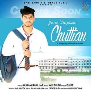 June Diyaan Chuttian Lyrics – Gurnam Bhullar