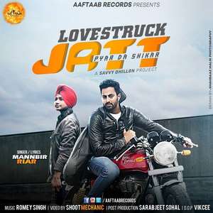 Lovestruck Jatt Lyrics – Mannbir Riar Feat Savvy Dhillon