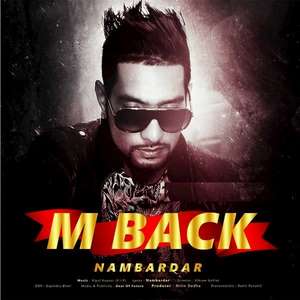 M Back Lyrics – Nambardar Punjabi Songs
