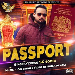 Passport Lyrics – SK Sodhi