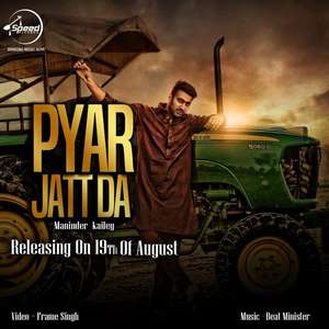 Pyar Jatt Da Lyrics Maninder Kailey Ft Beat Minister
