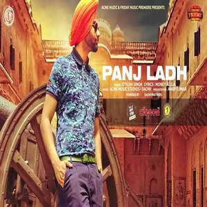 Panj Ladh Lyrics – Stylish Singh From Friday Music Premiere