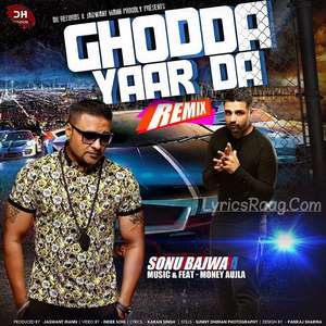 Ghodda Yaar Da Lyrics – Sonu Bajwa Feat Money Aujla