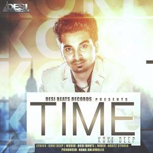 Time Lyrics – Koki Deep Ft Desi Routz