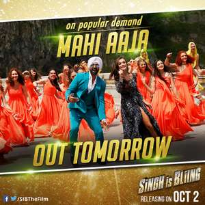 Mahi Aaja Lyrics – Manj Musik From Singh is Bling Movie
