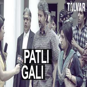Patli Gali Lyrics – Sukhwinder Singh From Talvar Movie | Irfan Khan