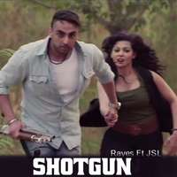 Shotgun Lyrics – Rayes Feat JSL