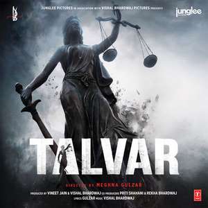 Talvar (2015) Movie All Songs Lyrics – Arijit Singh