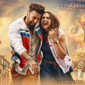 Tamasha (2015) Movie All Songs Lyrics – Ranbir Kapoor & Deepika Padukone
