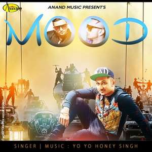 Mood Kharaab Lyrics – Raja Baath Ft Yo Yo Honey Singh