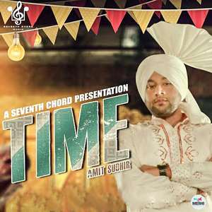 Time Song Lyrics – Amit Sudhir & Desi Crew Songs