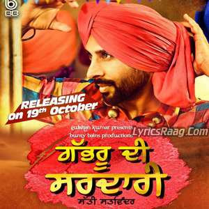 Gabru Di Sardari Lyrics – Satti Satvinder (ਗੱਭਰੂ ਦੀ ਸਰਦਾਰੀ)