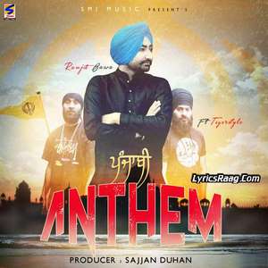 Punjabi Anthem Lyrics – Ranjit Bawa Feat Tigerstyle Songs