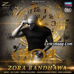 22DA Lyrics – Zora Randhawa Feat. Fateh & Jay K (Bai Da)
