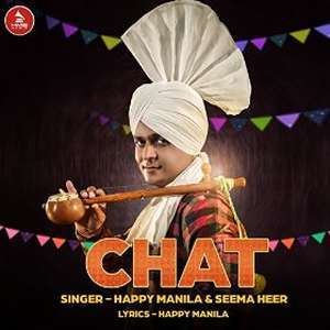 Chat Lyrics: Happy Manila | Punjabi Songs