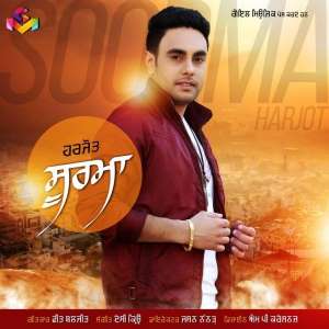 Soorma Lyrics: Harjot Ft Desi Crew