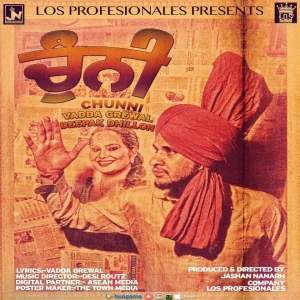 Chunni Lyrics – Vadda Grewal & Deepak Dhillon