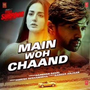 Main Woh Chand Lyrics: Darshan Raval | Tera Suroor