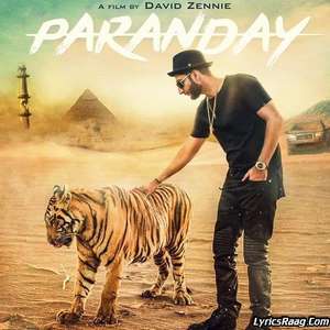 Paranday Lyrics: Bilal Saeed (Parande 2016 Songs)