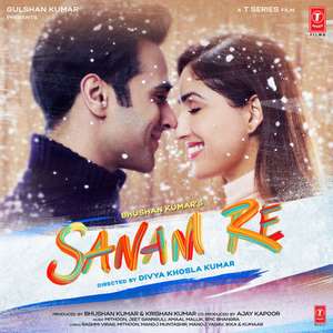 Sanam Re (2016) Movie All Songs Lyrics : Yami Gautam