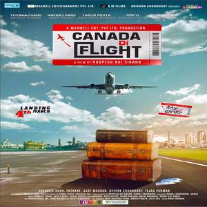 Canada Di Flight (2016) Punjabi Movie Wiki Info, Songs