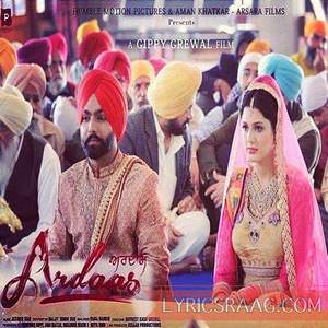 Jaan Ton Pyara Lyrics: Happy Raikoti | Ardaas