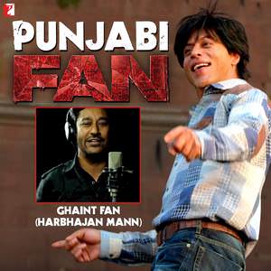Ghaint Fan Lyrics: Harbhajan Mann | Punjabi FAN Song Anthem