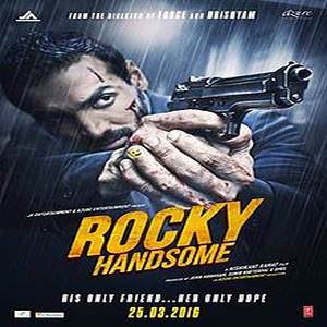 Rocky Handsome (2016) Hindi Movie All Songs Lyrics