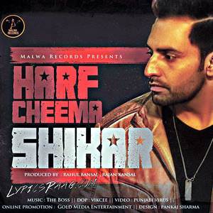 Shikar Lyrics: Harf Cheema New Single Track
