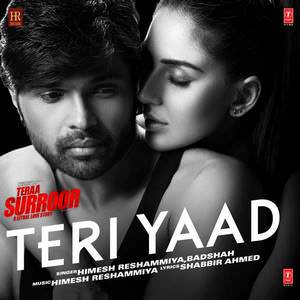 Teri Yaad Reprise Lyrics: Himesh Reshammiya | Tera Suroor