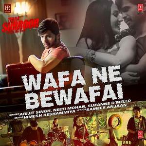 Wafa Ne Bewafai Lyrics: Arijit Singh | Tera Suroor