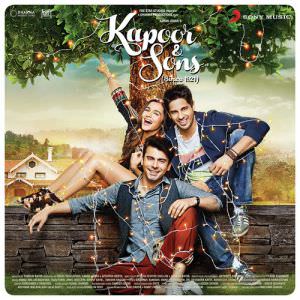 kapoor-and-sons-2016-movie-all-songs