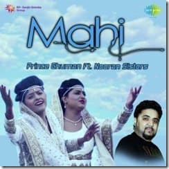 MAHI LYRICS: Nooran Sisters Feat. Prince Ghuman Songs