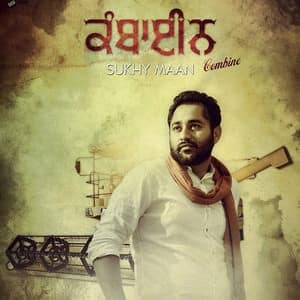Combine Lyrics: Sukhy Maan