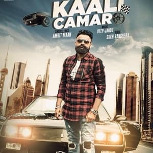 Kaali Camaro Lyrics – Amrit Maan & Deep Jandu