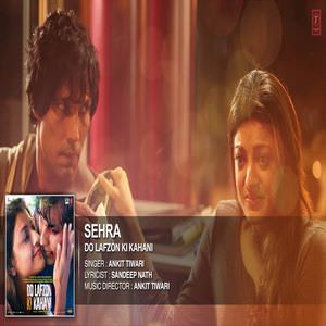 Sehra Lyrics – Do Lafzon Ki Kahani