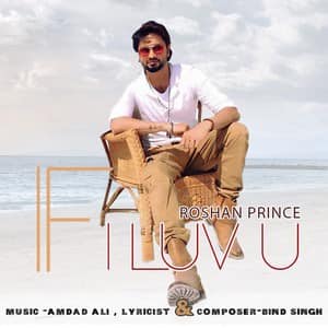 If I Luv U Lyrics – Roshan Prince