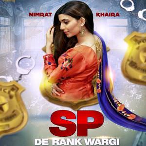 SP De Rank Wargi Lyrics: Nimrat Khaira