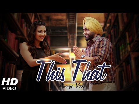 This That Lyrics: Ammy Virk | Dil Wali Gal Movie