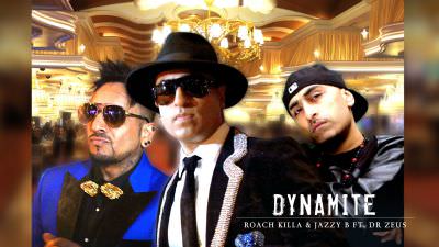 Dynamite Lyrics – Jazzy B,  Roach Killa