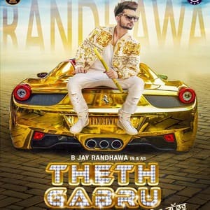 Theth Gabru Lyrics – B Jay Randhawa