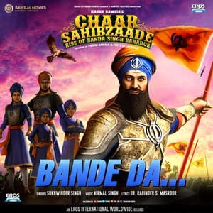 Bande Da Lyrics – Sukhwinder Singh | Chaar Sahibzaade 2