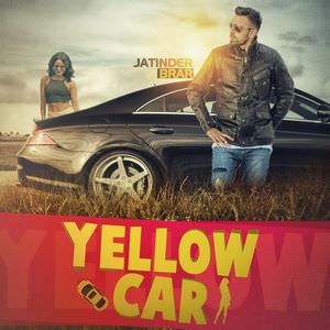 Yellow Car Lyrics – Jatinder Brar Ft Deep Jandu