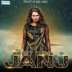 Janj Song Lyrics – Preet Thind