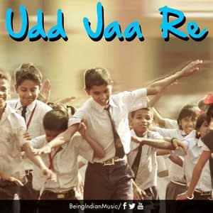 Udd Jaa Re (Original) Lyrics – Vishal Dadlani & Neeti Mohan