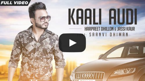 Kaali Audi Lyrics – Harpreet Dhillion & Saanvi Dhiman