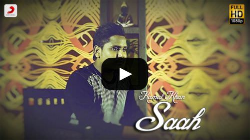 Saah Lyrics – Kamal Khan
